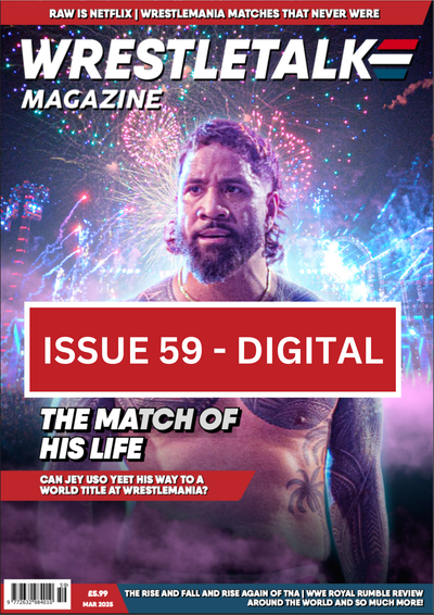 WrestleTalk Magazine Issue 59 (March 2025) - Digital Edition
