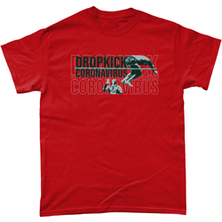 Dropkick Coronavirus T-Shirt