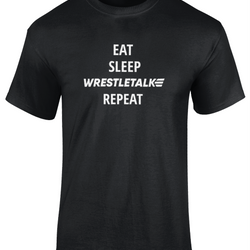 Eat Sleep WrestleTalk Repeat T-Shirt