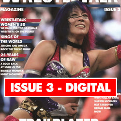 WrestleTalk Magazine Issue 3 - Digital Edition