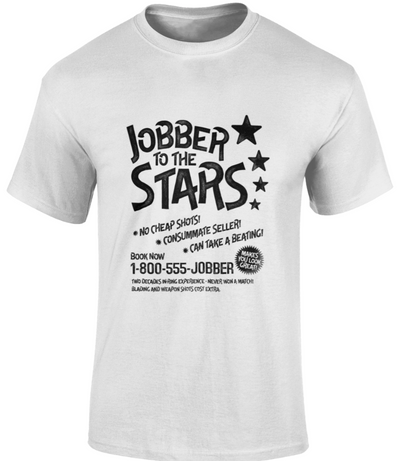 Jobber to the Stars T-Shirt | Finishing Move