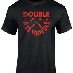 Double Axe Handle T-Shirt | Finishing Move